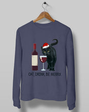 Load image into Gallery viewer, Cat Drink And Be Merry Meaningful Gift For Women Sweatshirt
