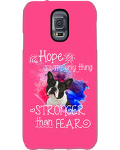 Load image into Gallery viewer, ln Boston Terrier Hope Is The Only Thing Gift For Dog Lovers Phone case
