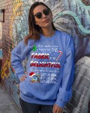 Load image into Gallery viewer, Weather Outside Frightful Sewing Let Us Sew Sweatshirt
