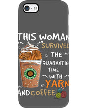 Load image into Gallery viewer, The Quarantine Time With Yarn And Coffee Gift For Women Phone case
