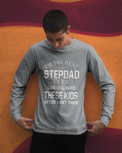Load image into Gallery viewer, I'm The Best Stepdad Gift For Family Unisex Long Sleeve
