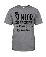 Load image into Gallery viewer, Senior 2020 The Class Of The Quarantine Unique Custom Design Guys Tee
