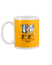 Load image into Gallery viewer, 2020 The Year When Shit Got Real Quarantined Trending Mug
