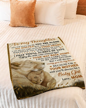 Load image into Gallery viewer, Always Be My Baby Girl Loving Action Of Love Mom Gift For Daughter Fleece Blanket
