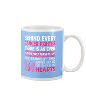 Load image into Gallery viewer, Behind Every Breast Cancer Fighter There Is An Even Stronger Family Mug
