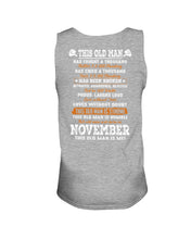 Load image into Gallery viewer, This Old Man Has Fought A Thousand Who Was Born In November Unisex Tank Top

