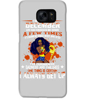 Load image into Gallery viewer, December Superwoman  Life Has Knocked Me Down Birthday Meaningful Gift Phone case
