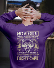 Load image into Gallery viewer, November Guy I Am Not A Hero Not A Legend I Have Anger Issues Birthday Gift Sweatshirt
