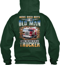 Load image into Gallery viewer, Old Man Show You How To Be A Trucker For Personalized Job Gift Hoodie
