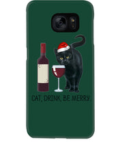 Load image into Gallery viewer, Cat Drink And Be Merry Meaningful Gift For Women Phone case
