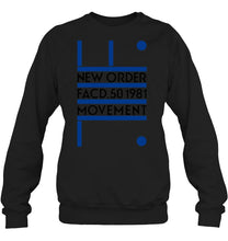 Load image into Gallery viewer, New Order Facd 501981 Movement Simple Unique Custom Design Sweatshirt
