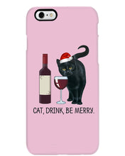 Load image into Gallery viewer, Cat Drink And Be Merry Meaningful Gift For Women Phone case
