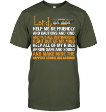 Load image into Gallery viewer, Lord Help Me Be Friendly And Cautions And Kind Gift Guys Tee

