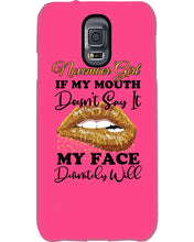 Load image into Gallery viewer, Birthday Gift For November Girl If My Mouth Doesn't Say It My Face Definitely Phone case
