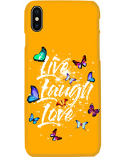 Load image into Gallery viewer, Butterfly Live Laugh Love Gift For Lover Phone case

