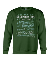 Load image into Gallery viewer, December Girl I Have Three Sides Birthday Gift For Women Sweatshirt
