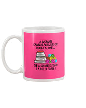 Load image into Gallery viewer, A Woman Cannot Survive On Book Alone She Also Needs Yarn Trending Mug
