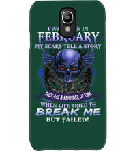 Load image into Gallery viewer, They Are A Reminder Of Time When Life Try To Break Me Gift For February  Men Phone case

