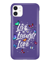 Load image into Gallery viewer, Butterfly Live Laugh Love Gift For Lover Phone case

