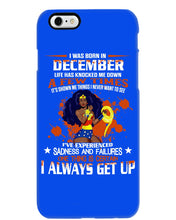Load image into Gallery viewer, December Superwoman  Life Has Knocked Me Down Birthday Meaningful Gift Phone case
