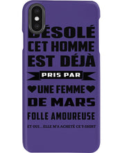 Load image into Gallery viewer, Désolé Cet Homme Est Déjà Pris Par Une Femme De Mars Birthday Gift Phone case
