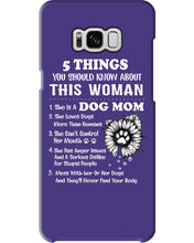 Load image into Gallery viewer, 5 Things You Should Know About This Woman Dog Mom Phone case
