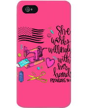Load image into Gallery viewer, She Works Willingly With Her Hands Gift For Sew Lovers Phone case

