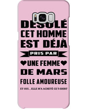 Load image into Gallery viewer, Désolé Cet Homme Est Déjà Pris Par Une Femme De Mars Birthday Gift Phone case
