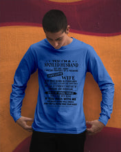 Load image into Gallery viewer, I'm A Spolied Husband But Not Yours  - Awesome Wife Was Born In February Unisex Long Sleeve
