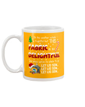 Load image into Gallery viewer, Weather Outside Frightful Sewing Let Us Sew Mug
