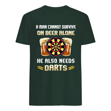 Load image into Gallery viewer, A Man Cannot Survive On Beer Alone He Also Needs Darts Trending Guys Tee
