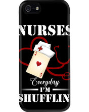 Load image into Gallery viewer, Nurses Everyday I’m Shufflin’ Custom Design Gift For Nurse Phone case
