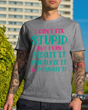 Load image into Gallery viewer, I Can't Fix Stupid But I An Sadate It Gift For Girls Guys Tee

