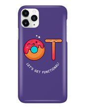 Load image into Gallery viewer, Gift For Occupational Therapist Let's Get Functional Phone case
