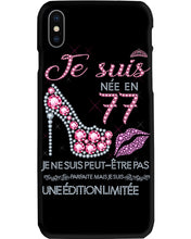 Load image into Gallery viewer, Je Suis Nee En 77 Je Ne Suis Peut-Être Pas Birthday Gift For Grandma Phone case
