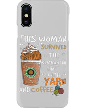 Load image into Gallery viewer, The Quarantine Time With Yarn And Coffee Gift For Women Phone case
