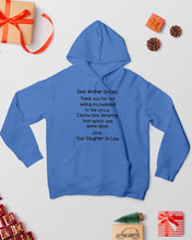 Load image into Gallery viewer, Daughter In Law Gift For Mother In Law I Know How Tempting That Option Was Some Days Hoodie
