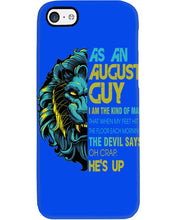 Load image into Gallery viewer, As An August I Am The Kind Of Man Lion Birthday Gift Phone case
