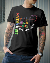 Load image into Gallery viewer, Librarian Live Love Read Special Custom Design Guys Tee
