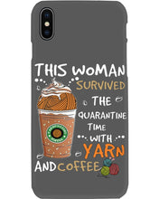 Load image into Gallery viewer, The Quarantine Time With Yarn And Coffee Gift For Women Phone case
