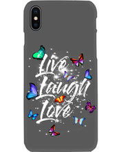 Load image into Gallery viewer, Butterfly Live Laugh Love Gift For Lover Phone case
