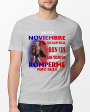 Load image into Gallery viewer, Naci En Noviembre Mis Cicatrices Cuentan Una Historia Son Un Custom Design Guys Tee
