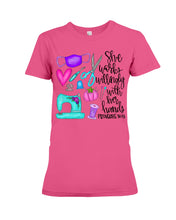 Load image into Gallery viewer, She Works Willingly With Her Hands Proverbs 31 13 Gift For Sewing Lovers Ladies Tee
