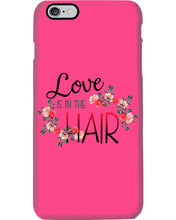 Load image into Gallery viewer, Love Is In The Hair Flower Gift For Women Phone case
