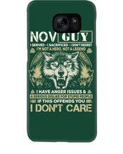 Load image into Gallery viewer, November Guy I Am Not A Hero Not A Legend I Have Anger Issues Birthday Gift Phone case
