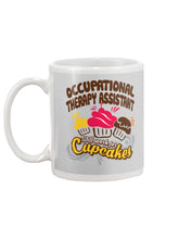 Load image into Gallery viewer, Occupational Therapy Assistant Will Work For Cupcakes Gift For Women Mug
