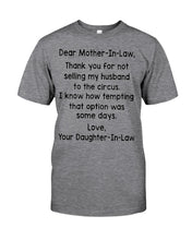 Load image into Gallery viewer, Daughter In Law Gift For Mother In Law I Know How Tempting That Option Was Some Days Guys Tee
