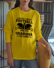 Load image into Gallery viewer, He Only Loves Football And His Grandma Unisex Long Sleeve

