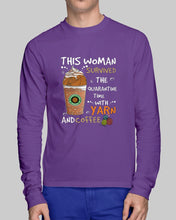 Load image into Gallery viewer, The Quarantine Time With Yarn And Coffee Gift For Women Unisex Long Sleeve
