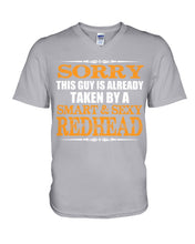 Load image into Gallery viewer, Sorry This Guy Is Already Taken By A Smart And Sexy Redhead Gift For Men Guys V-Neck
